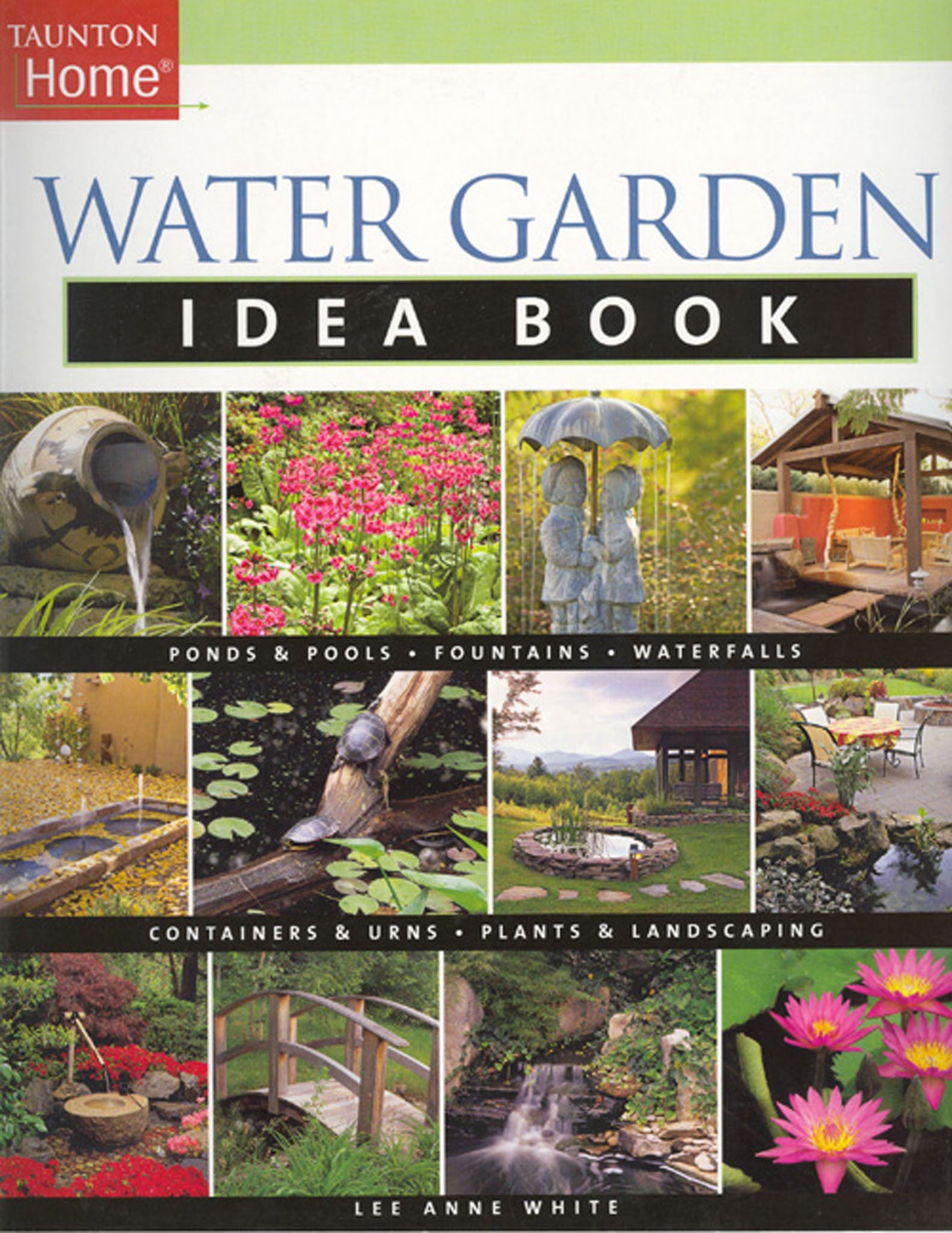 Water Garden Idea Book